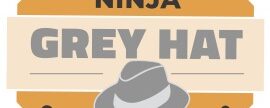 Ninja – Grey Hat